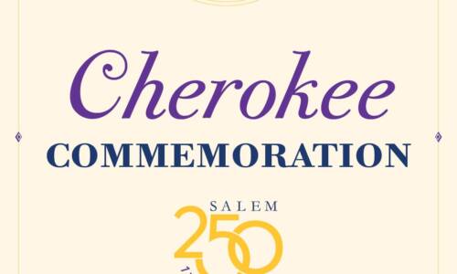 Salem Academy and College to Host Cherokee Commemorative Event - Graphic